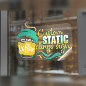 Custom Static Clings